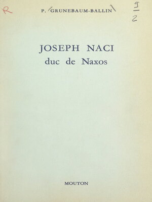 cover image of Joseph Naci, duc de Naxos